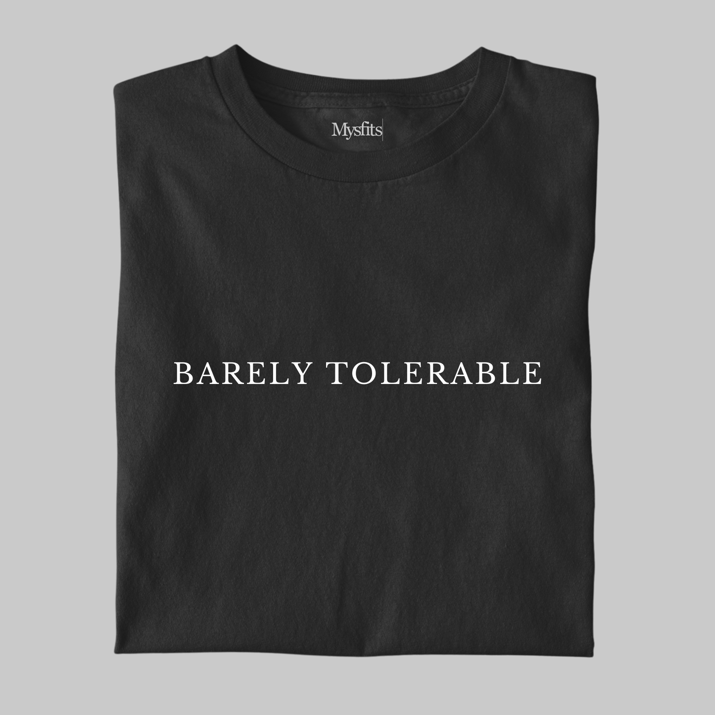 Barely Tolerable: Minimal Tee