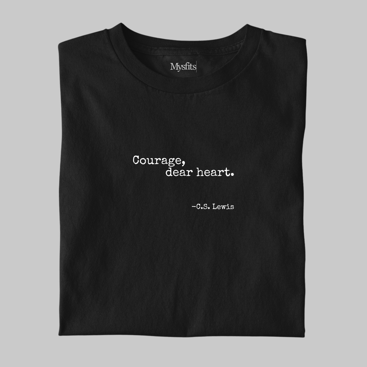 Courage, dear heart: Minimal Literature Tee
