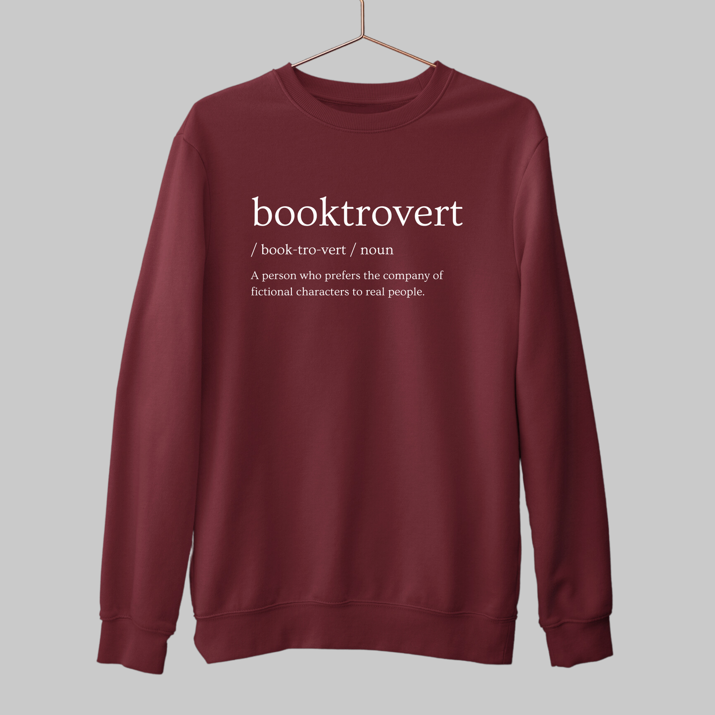 Booktrovert: Funny Definition Sweatshirt