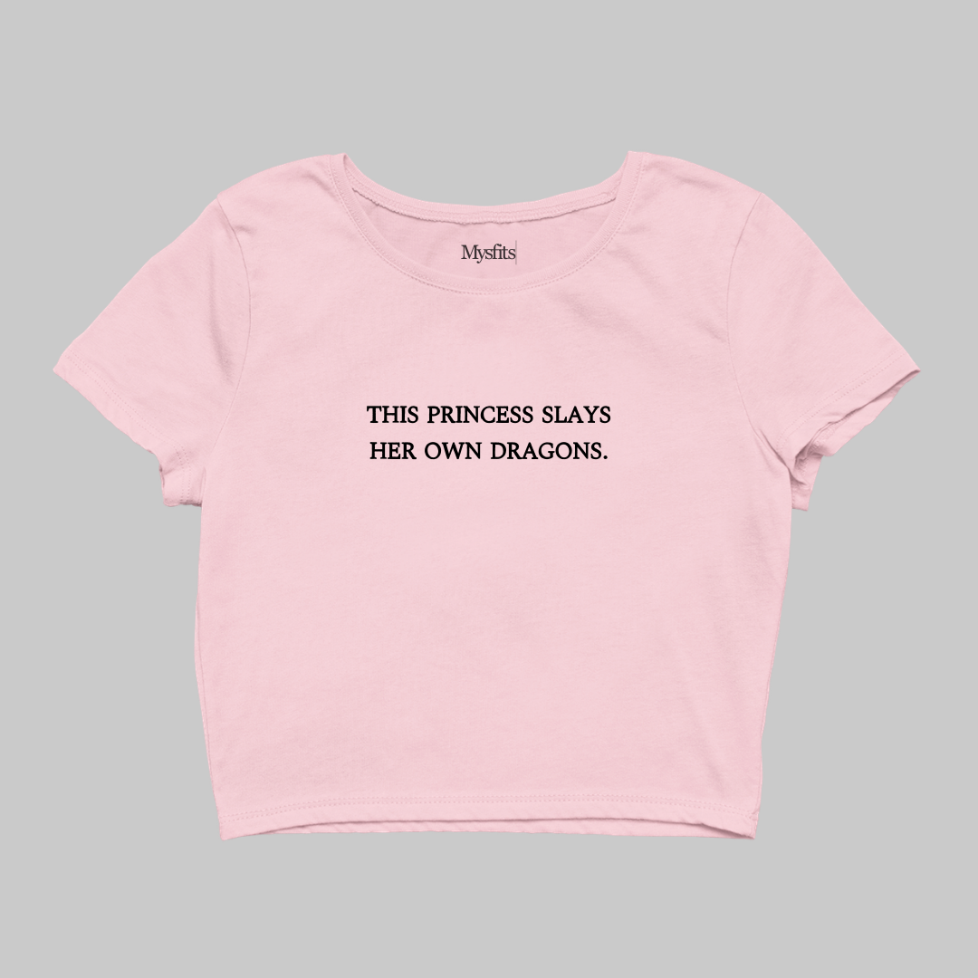 This Princess Slays Her Own Dragons: Feminist Crop Top