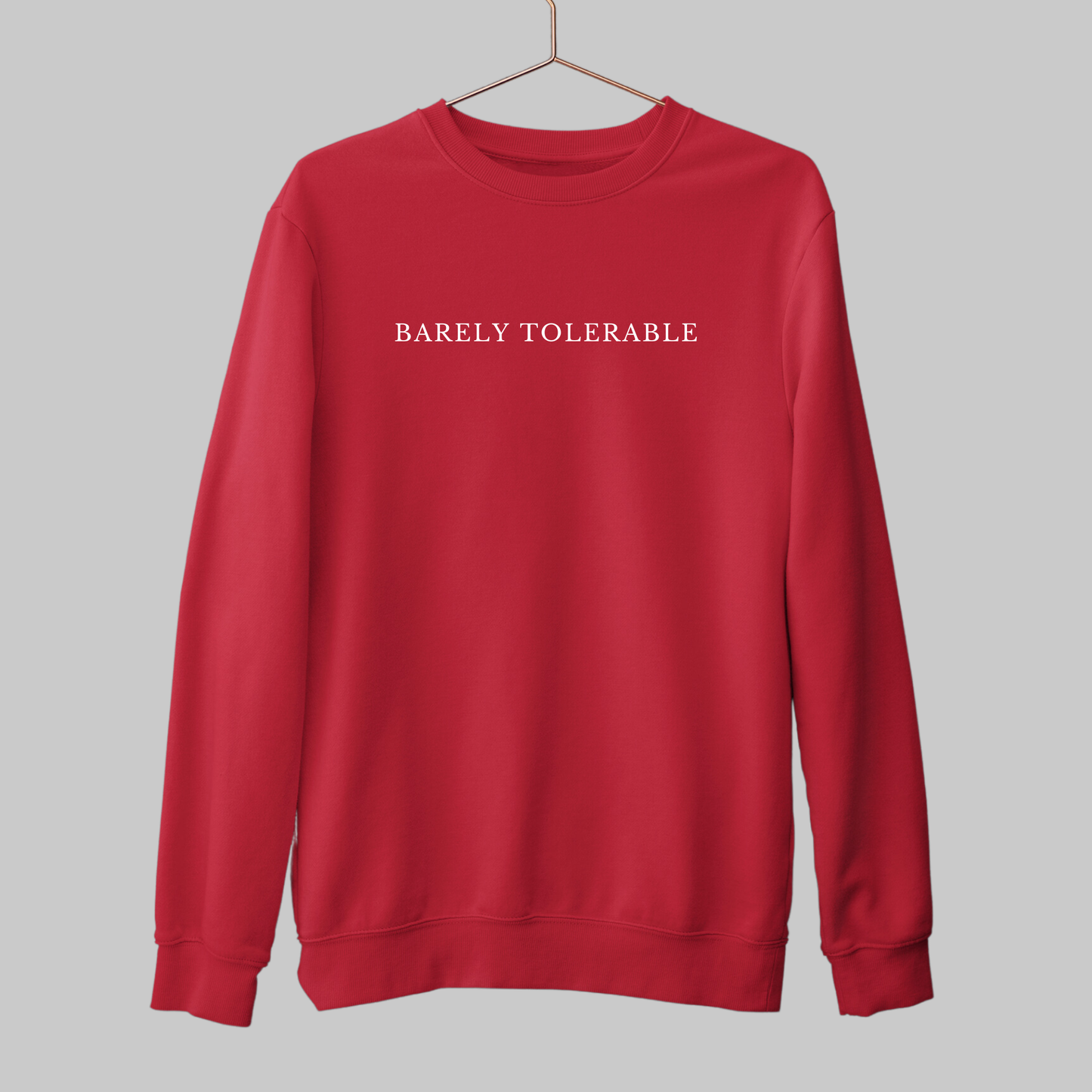 Barely Tolerable: Literature Sweatshirt