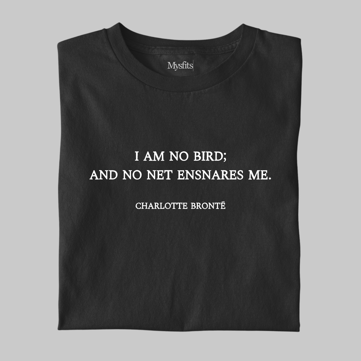 I Am No Bird: Literature Tee