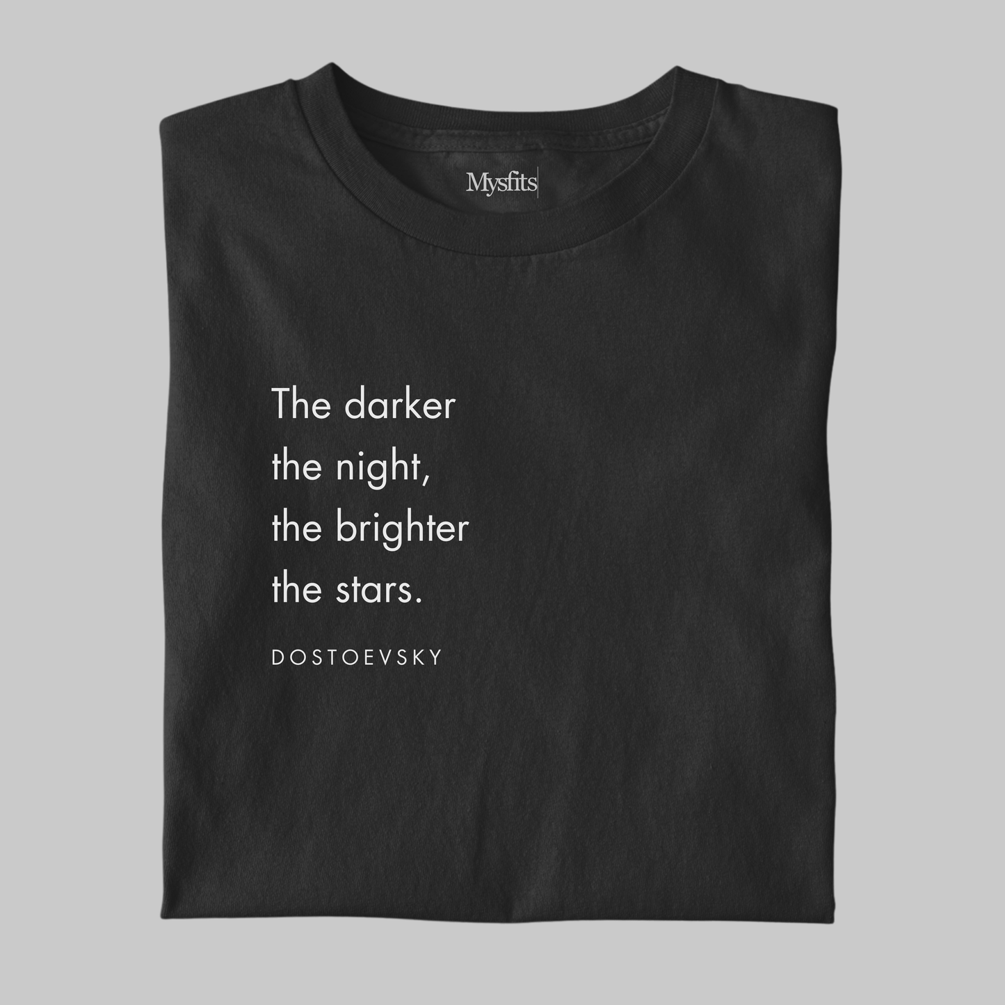Darker the night, Brighter the stars - Minimal Tee