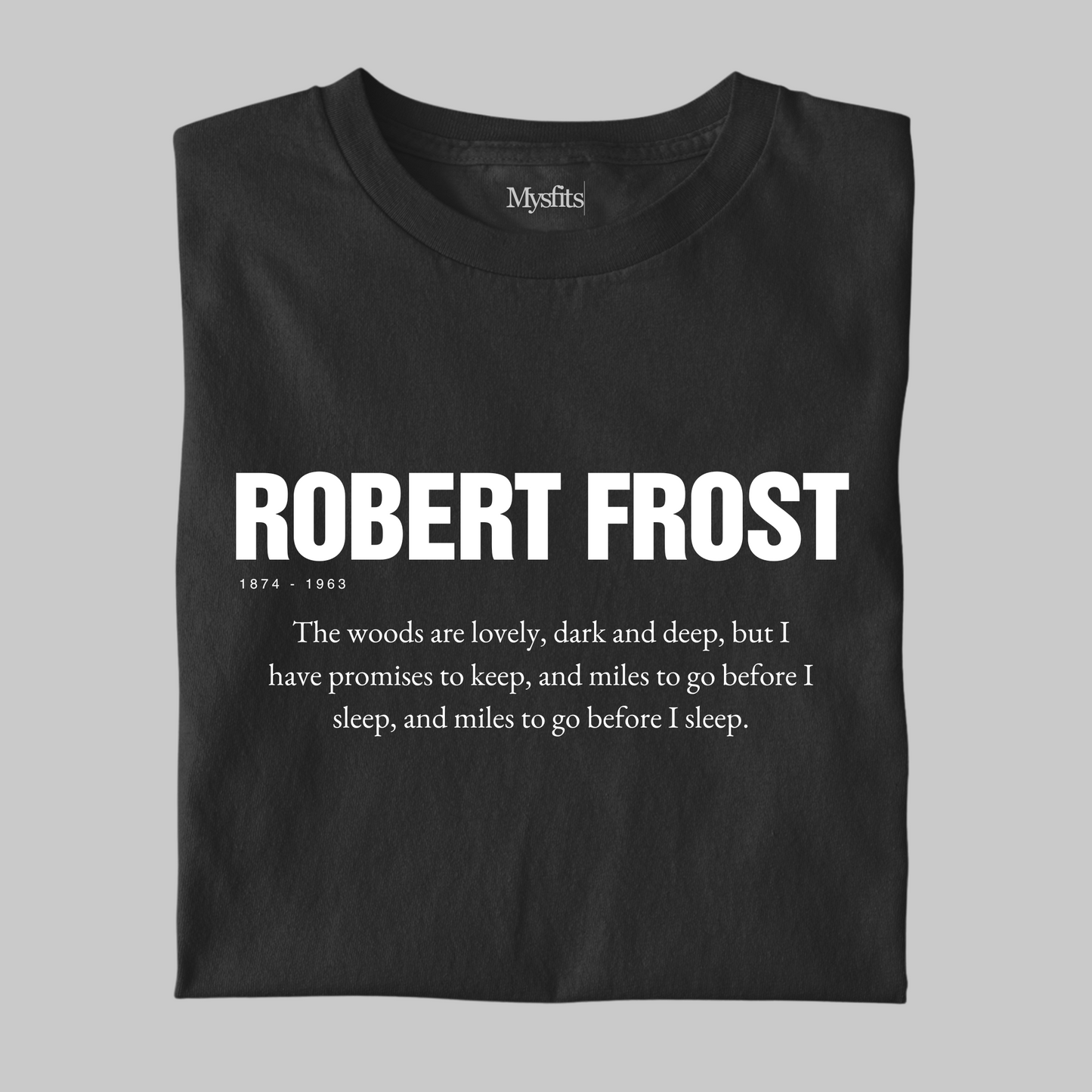 Robert Frost: Literature Tee