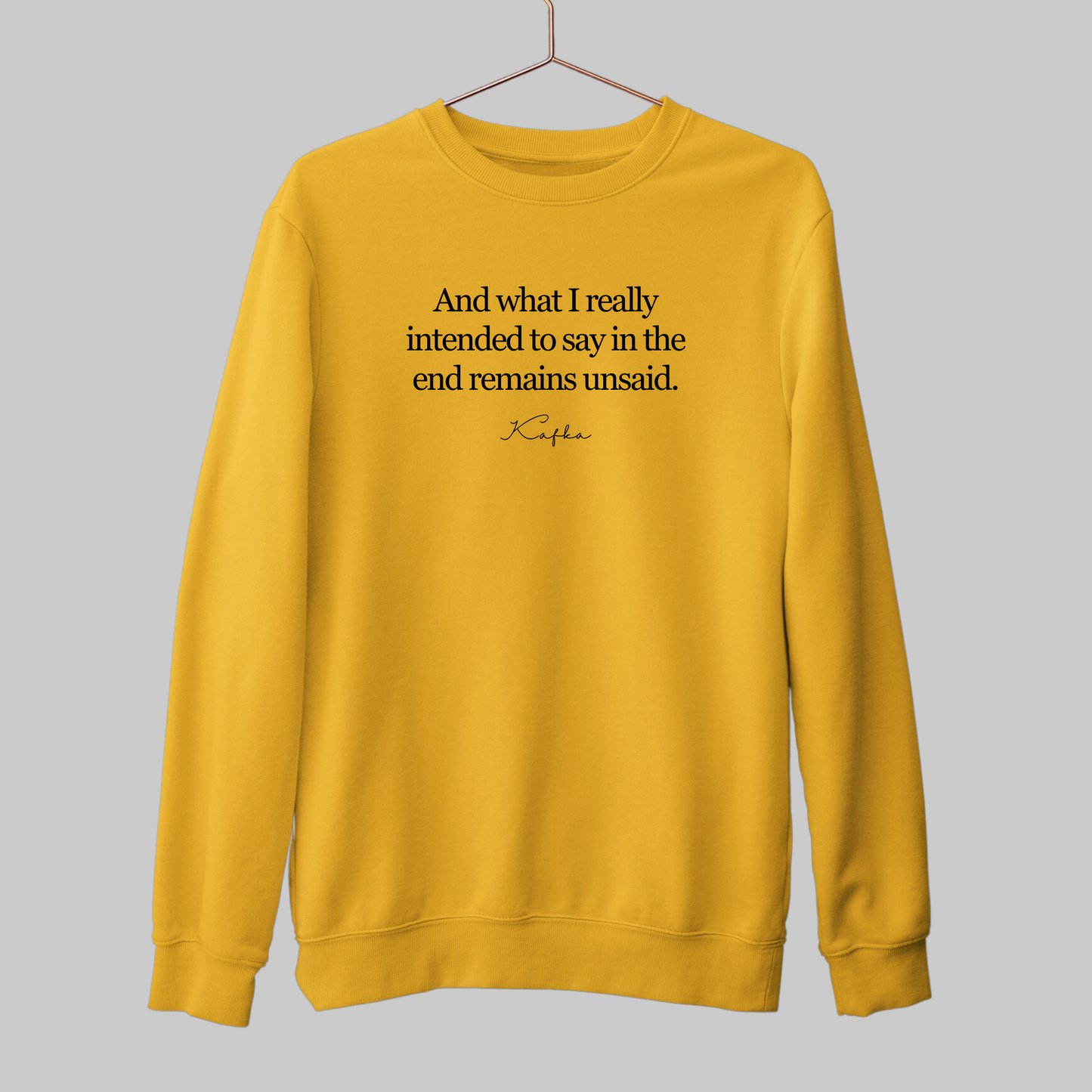 In the End: Kafka Literature Sweatshirt