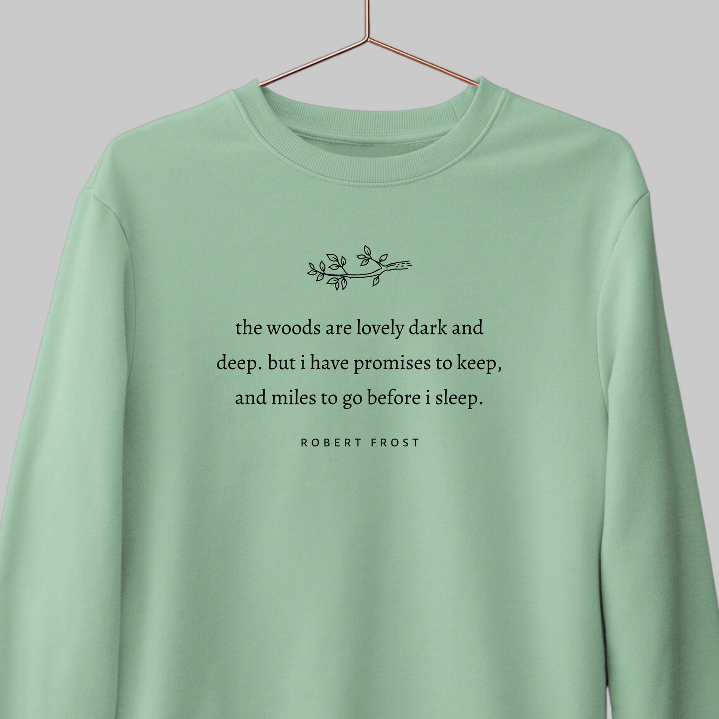 Miles To Go: Literature Sweatshirt