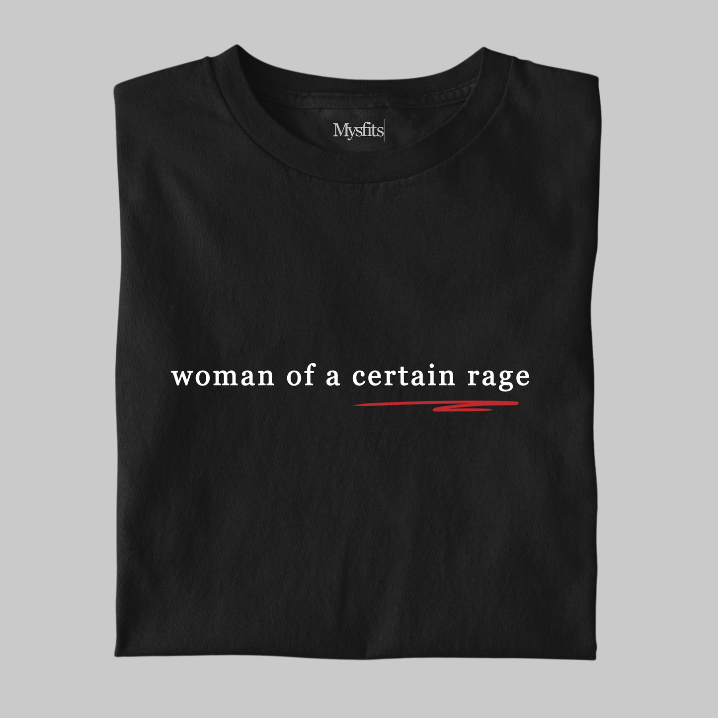Certain Rage: Feminist Tee