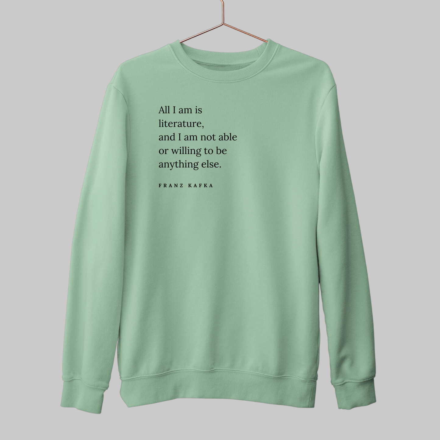 I Am Literature: Kafka Sweatshirt