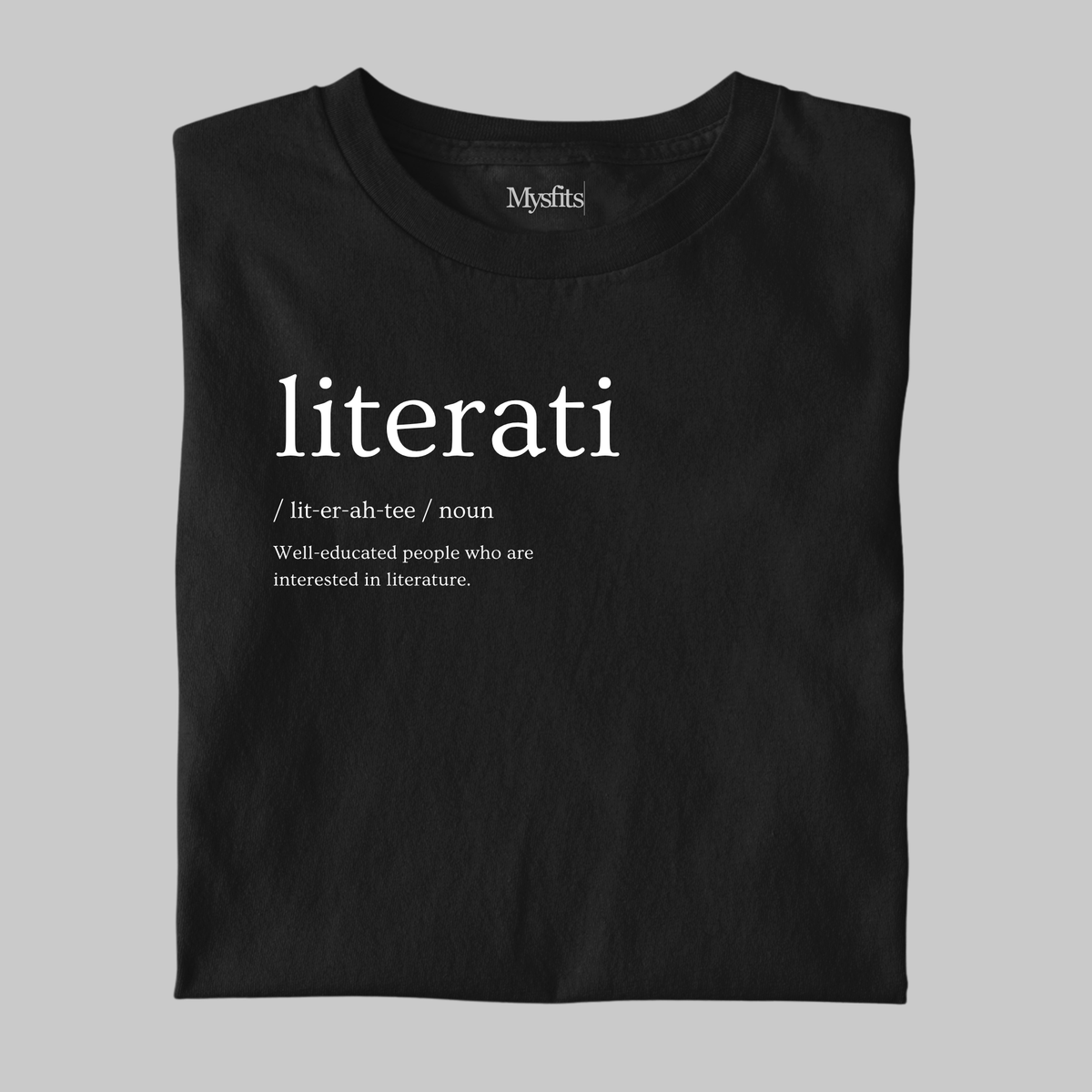 Literati: Definition Tee