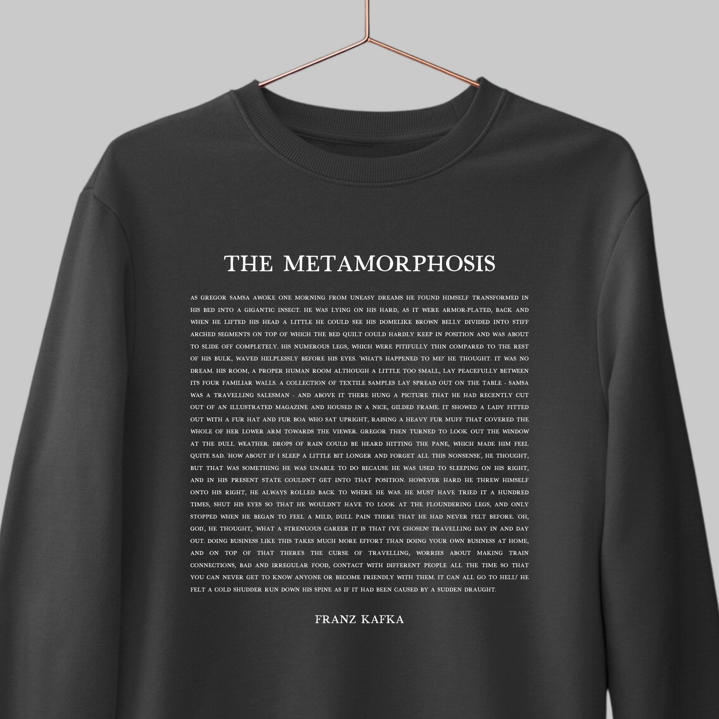 The Metamorphosis: Literature Sweatshirt