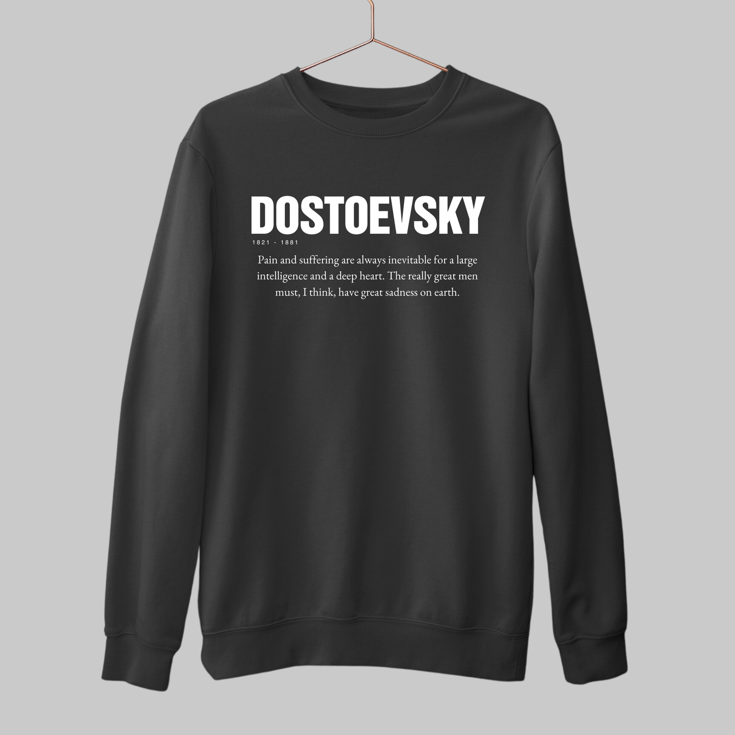 Dostoevsky: Literature Sweatshirt