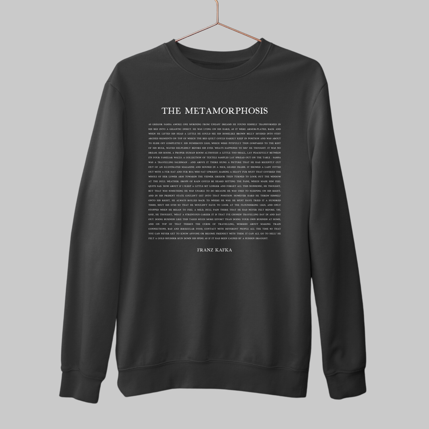 The Metamorphosis: Literature Sweatshirt