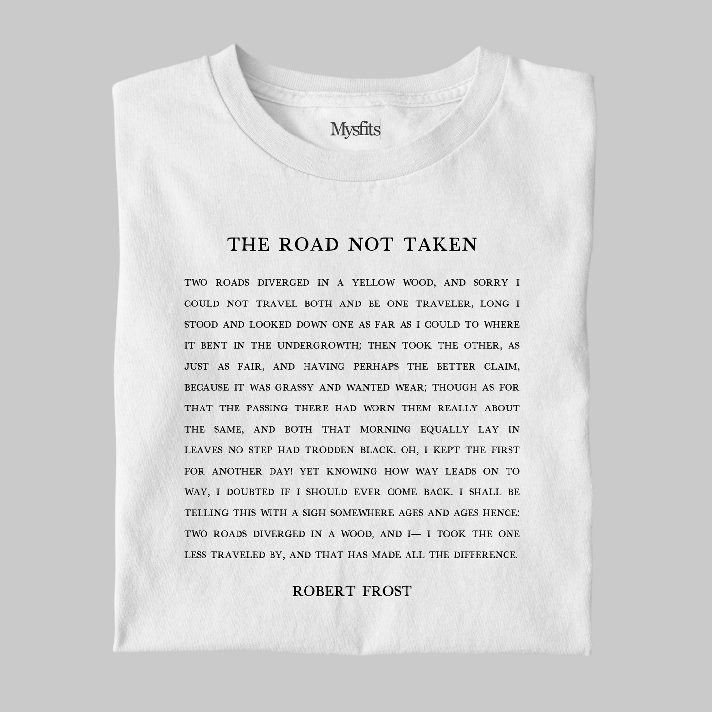 The Road Not Taken: Literature Tee