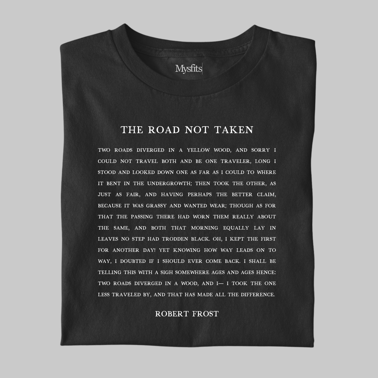 The Road Not Taken: Literature Tee