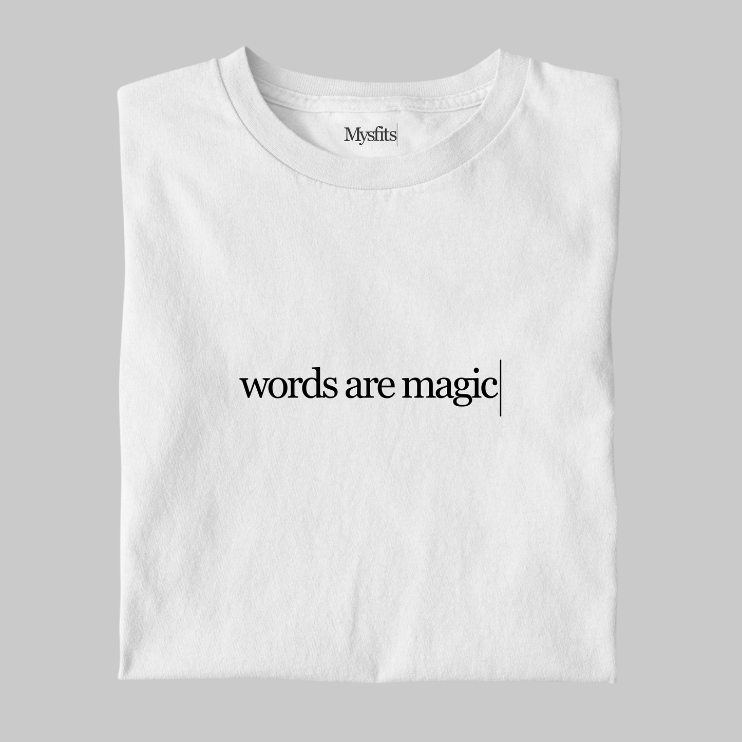 Words Are Magic: Minimal Tee