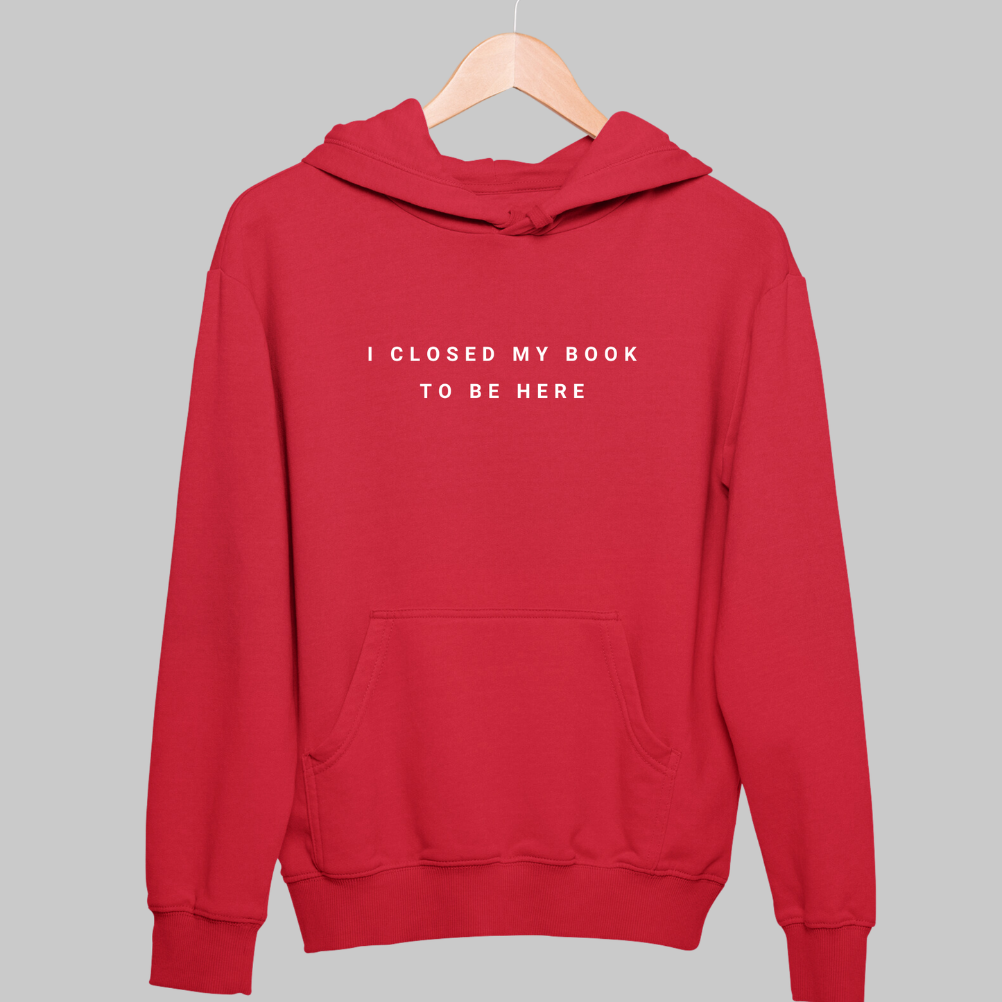 Closed My Book: Bookish Hoodie