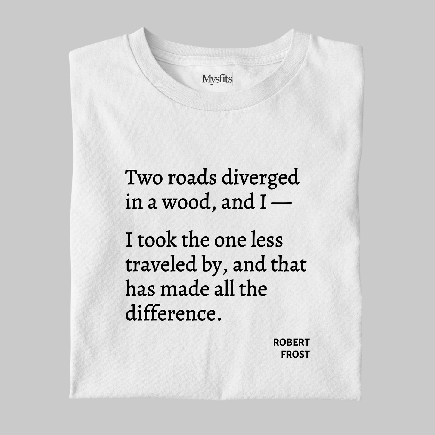 Two Roads Diverged: Poetic Tee
