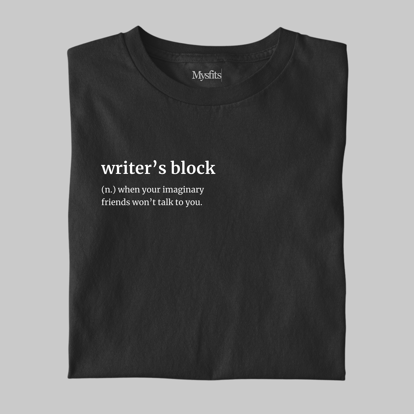 Writer's Block: Funny Definition Tee