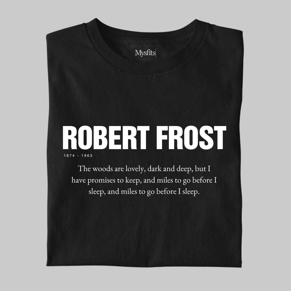 Robert Frost: Literature Tee