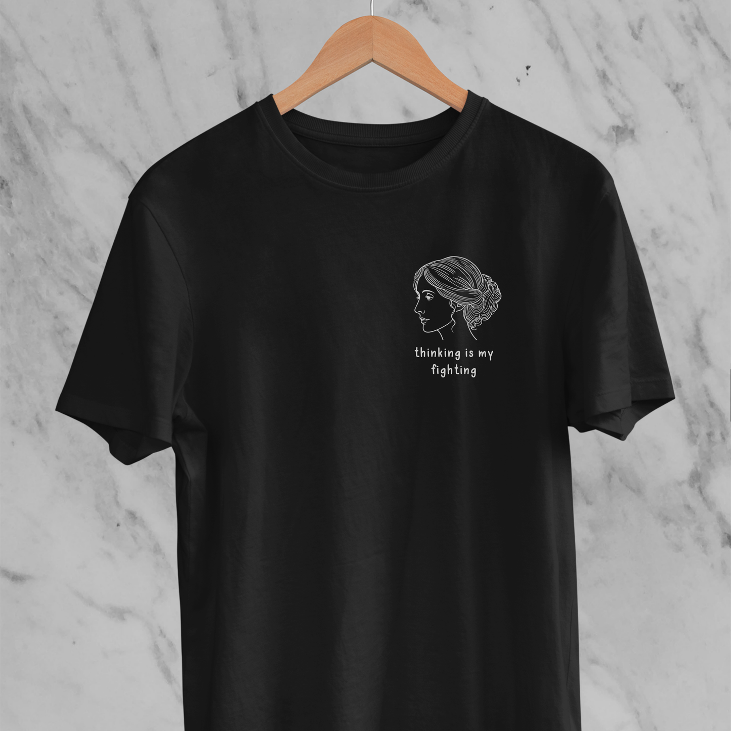 Thinking is my Fighting - Virginia Woolf Tee