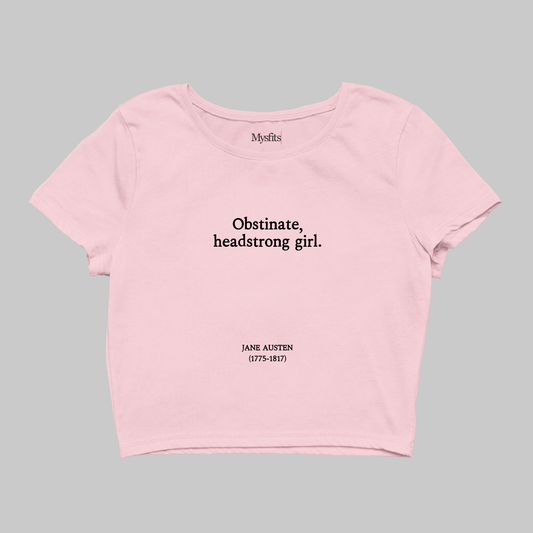 Obstinate Headstrong Girl: Crop Top [Jane Austen]