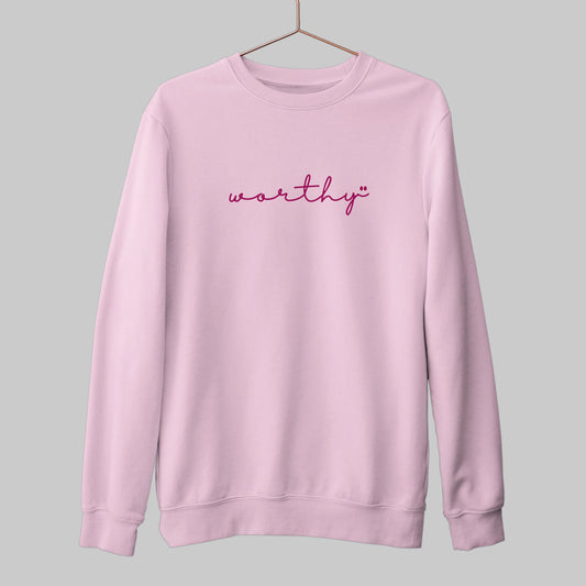 Worthy - Minimal Sweatshirt