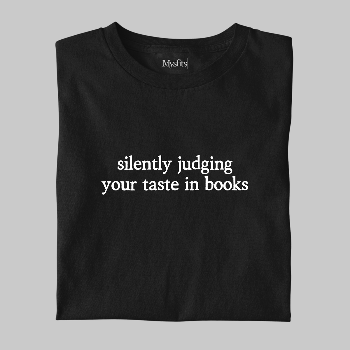 Silently Judging: Funny Reader Tee