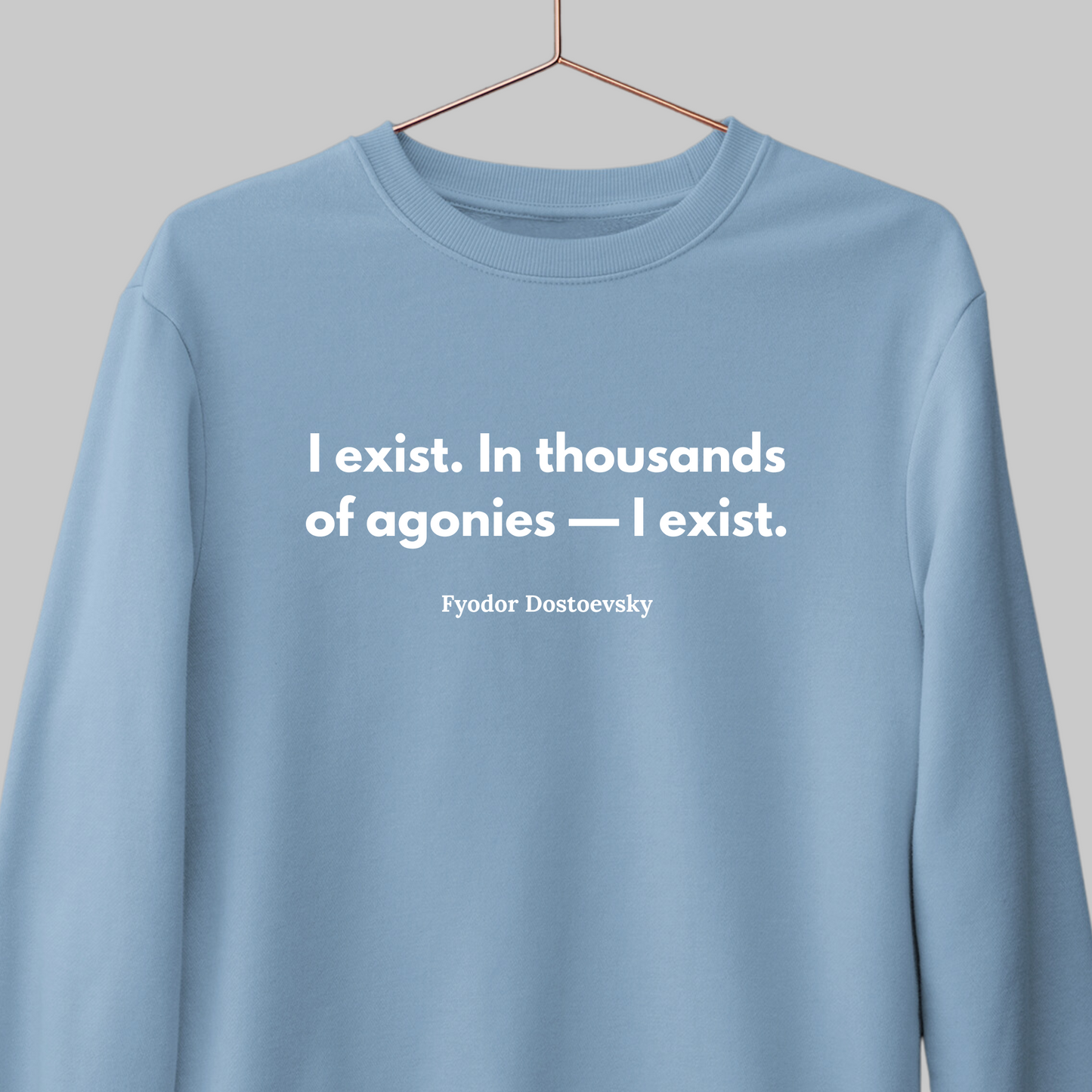 Thousands of Agonies: Literature Sweatshirt