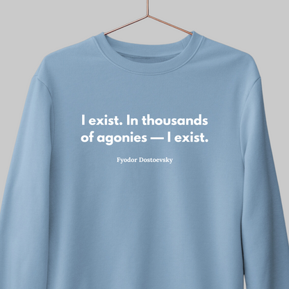 Thousands of Agonies: Literature Sweatshirt