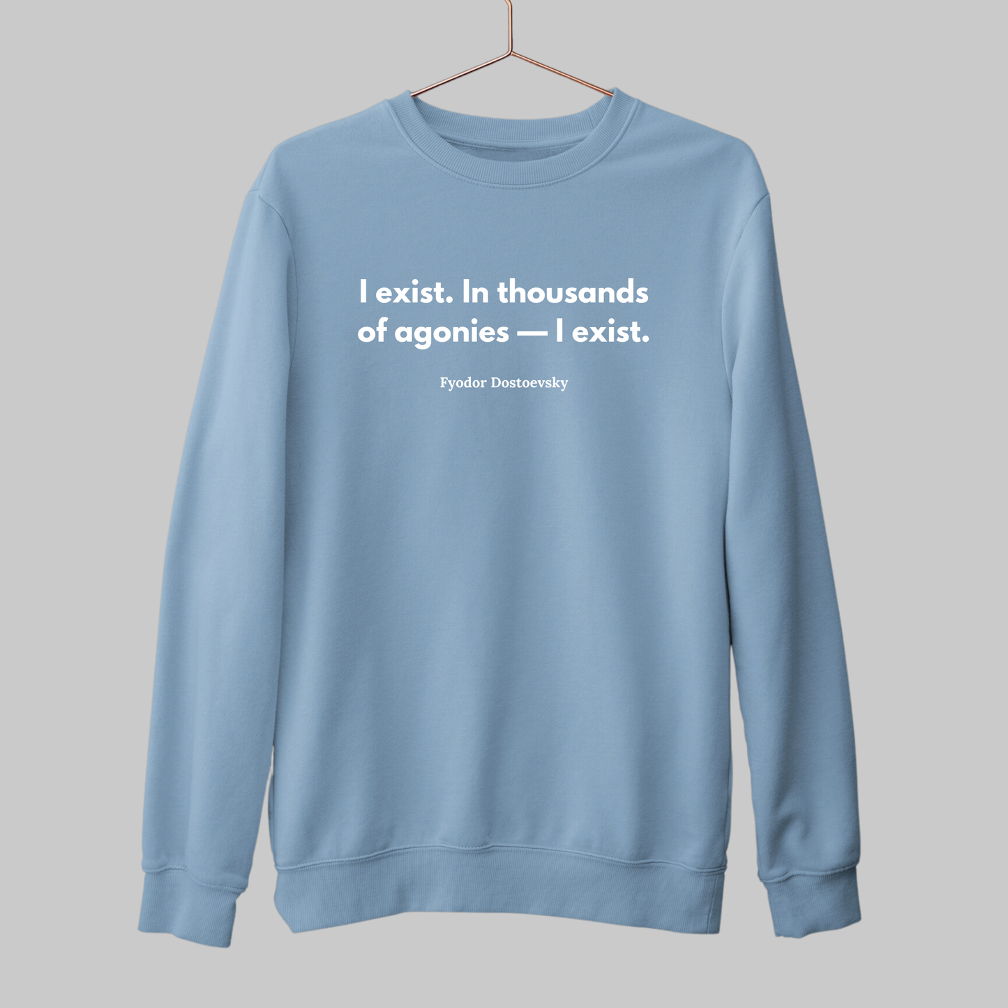Thousands of Agonies: Literature Sweatshirt