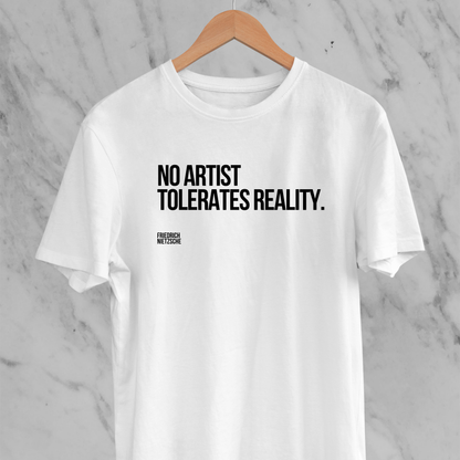 No Artist Tolerates Reality: Literature Tee