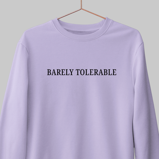 Barely Tolerable: Literature Sweatshirt