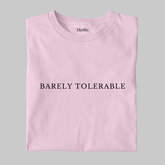 Barely Tolerable: Minimal Tee