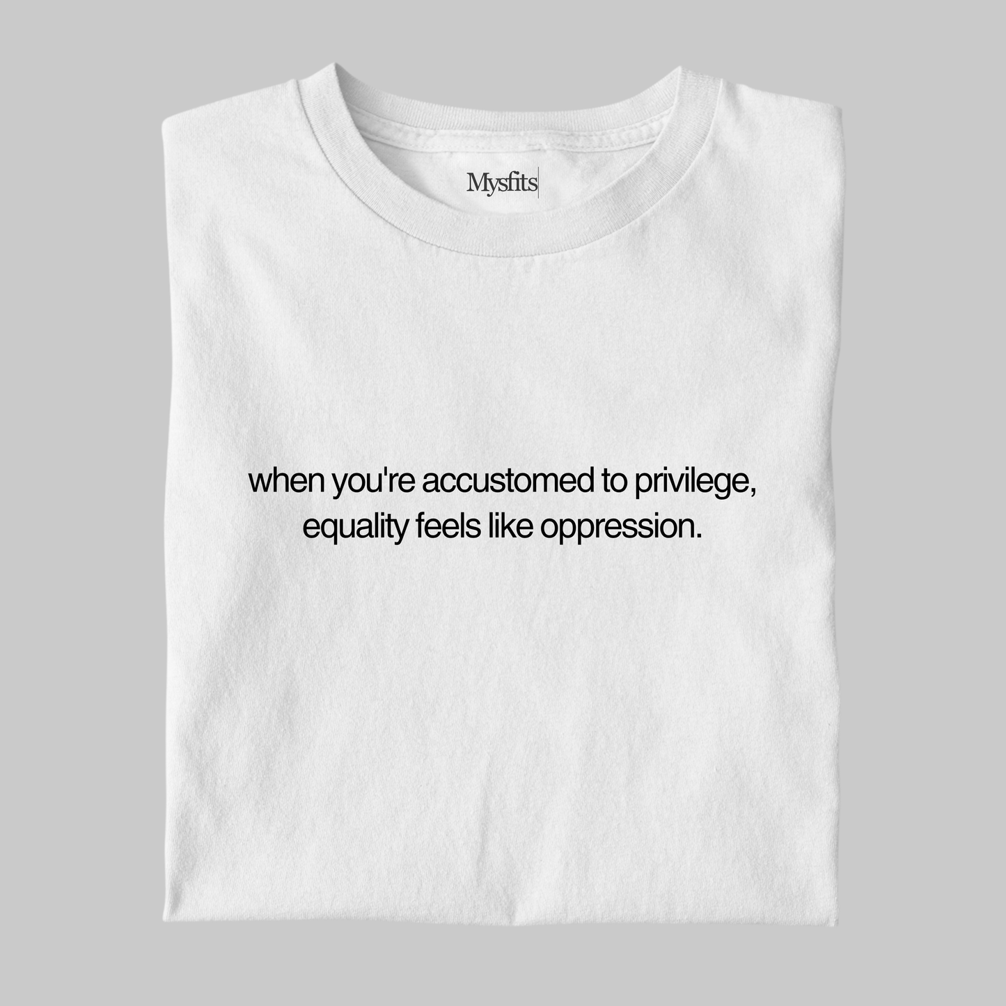 Accustomed To Privilege: Minimal Tee