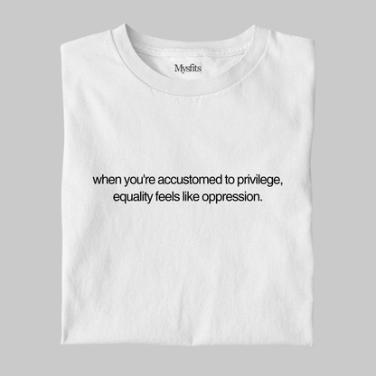 Accustomed To Privilege: Minimal Tee