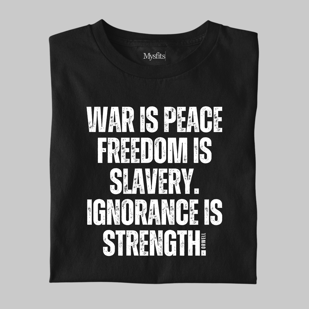 War Is Peace: 1984 Orwell Tee