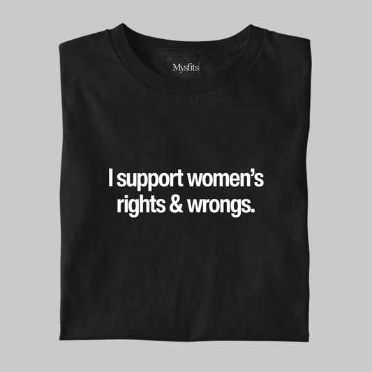 Women's Rights: Funny Feminist Tee