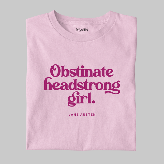 Obstinate Headstrong Girl: Literature Tee [LIMITED EDITION]