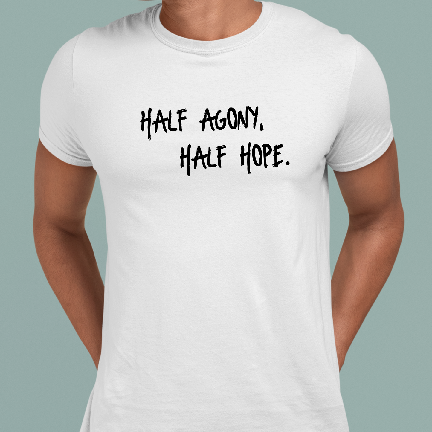 Half Agony, Half Hope: Minimal Tee