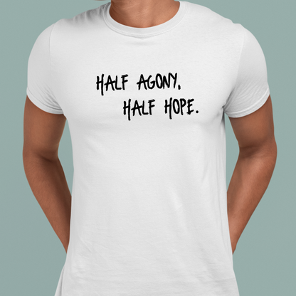 Half Agony, Half Hope: Minimal Tee