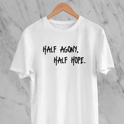 Half Agony, Half Hope: Minimal Tee