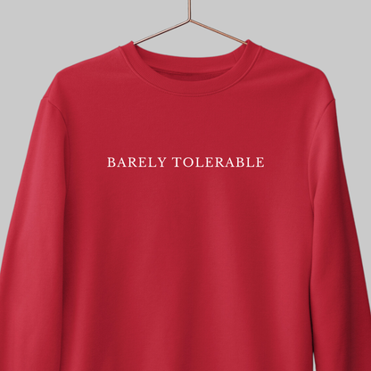 Barely Tolerable: Literature Sweatshirt