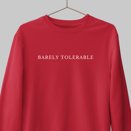 Barely Tolerable: Literature Sweatshirt