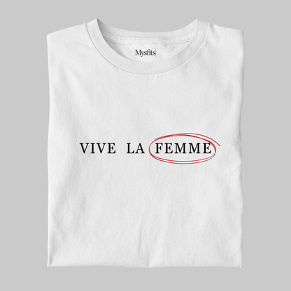 Vive La Femme: Feminist Tee
