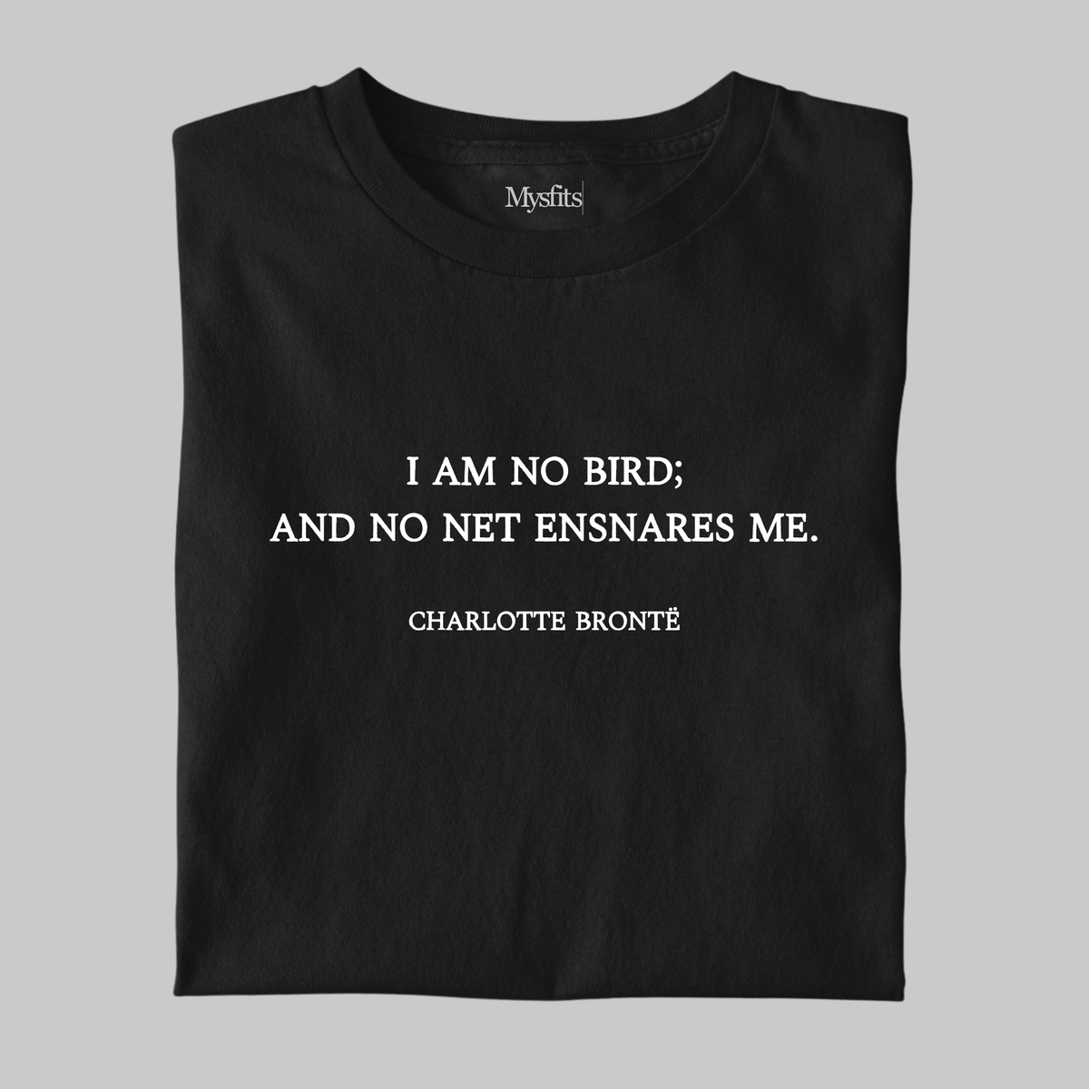 I Am No Bird: Literature Tee