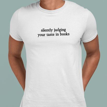 Silently Judging: Funny Reader Tee