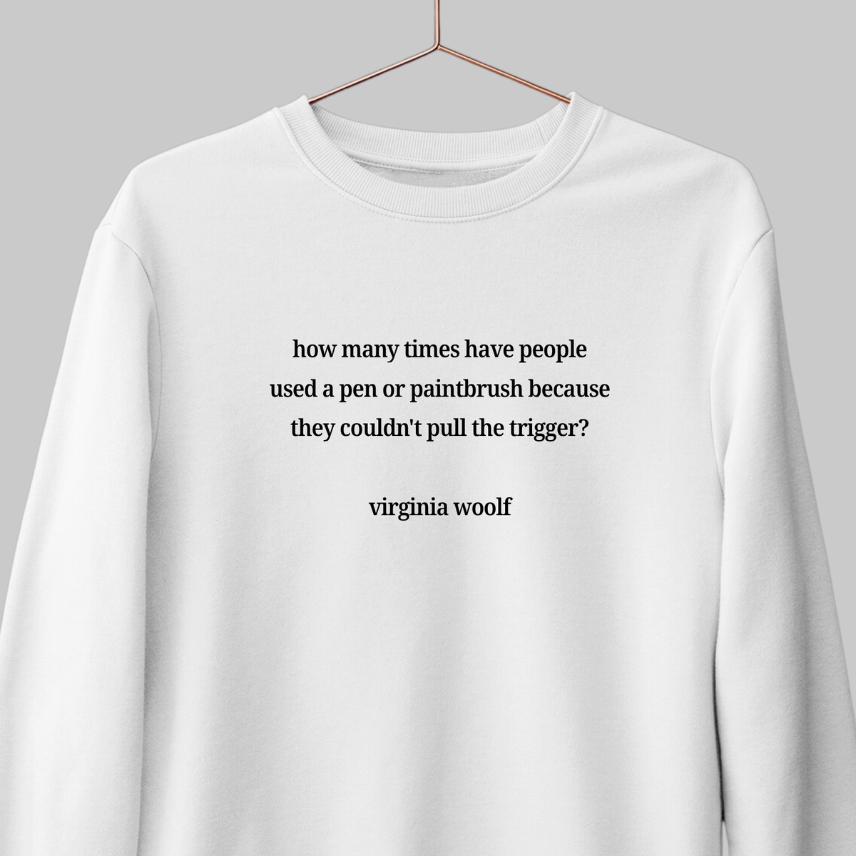 Trigger: Woolf Literature Sweatshirt