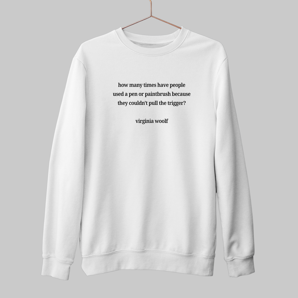 Trigger: Woolf Literature Sweatshirt
