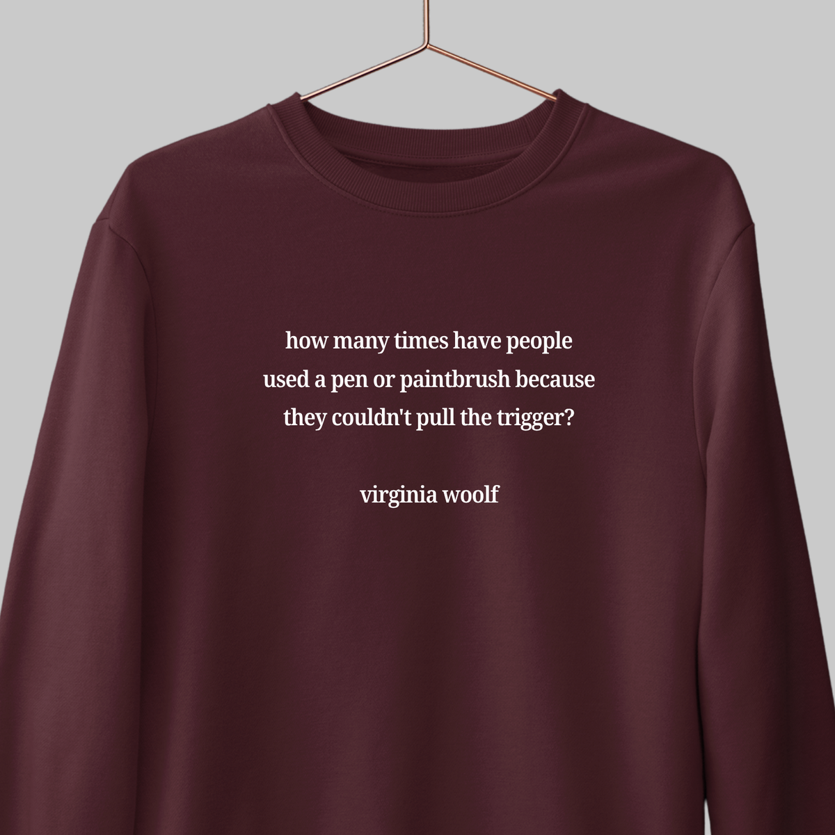 Trigger: Woolf Literature Sweatshirt