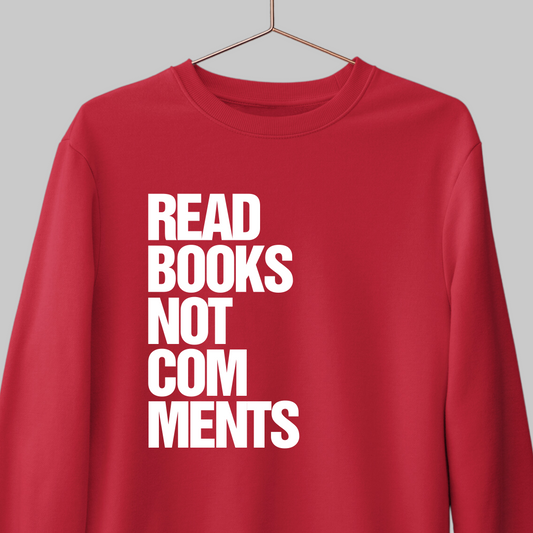 Read Books Not Comments: Bookish Sweatshirt